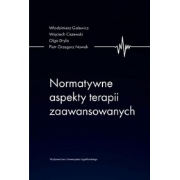 Normatywne aspekty terapii zaawansowanych