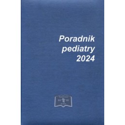 Poradnik pediatry - edycja na 2024