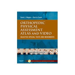 Orthopedic Physical Assessment Atlas and Video