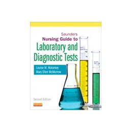 Saunders Nursing Guide to Laboratory and Diagnostic Tests