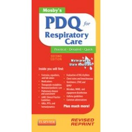 Mosby's PDQ for Respiratory Care - Revised Reprint