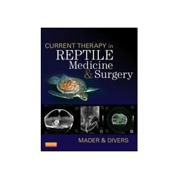 Current Therapy in Reptile Medicine and Surgery