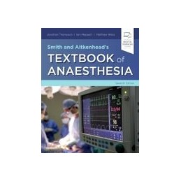 Smith and Aitkenhead's Textbook of Anaesthesia