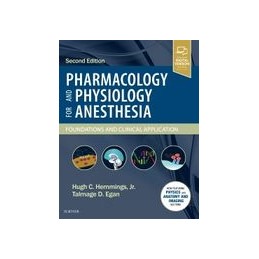 Pharmacology and Physiology for Anesthesia