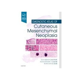 Diagnostic Atlas of Cutaneous Mesenchymal Neoplasia