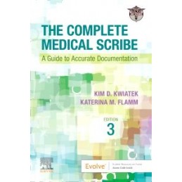 The Complete Medical Scribe