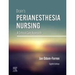 Drain's PeriAnesthesia Nursing