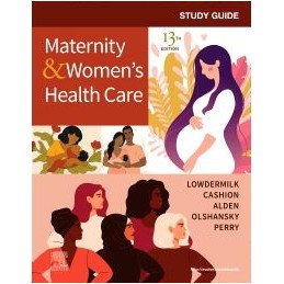 Study Guide for Maternity & Women's Health Care