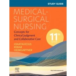 Study Guide for Medical-Surgical Nursing