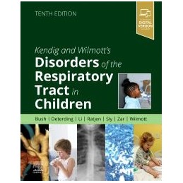 Kendig and Wilmott's Disorders of the Respiratory Tract in Children