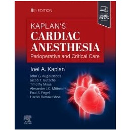 Kaplan's Cardiac Anesthesia