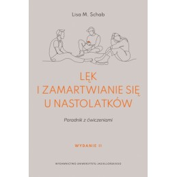 Lęk i zamartwianie się u nastolatków