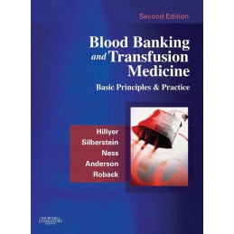 Blood Banking and Transfusion Medicine