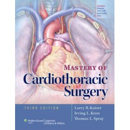 Mastery of Cardiothoracic Surgery