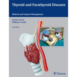 Thyroid and Parathyroid Diseases: Medical and Surgical Management