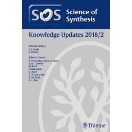 Science of Synthesis: Knowledge Updates 2018 Vol. 2