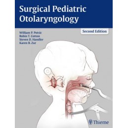 Surgical Pediatric Otolaryngology