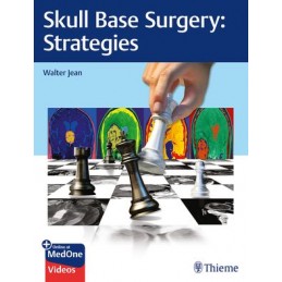 Skull Base Surgery: Strategies