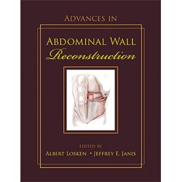 Advances in Abdominal Wall Reconstruction