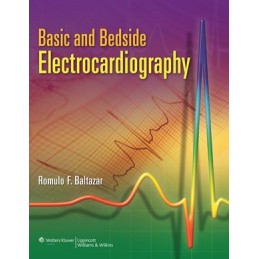 Basic and Bedside Electrocardiography