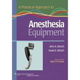 A Practical Approach to Anesthesia Equipment