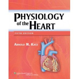 Physiology of the Heart