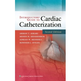 Introductory Guide to Cardiac Catheterization