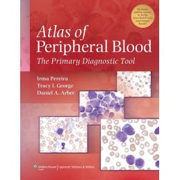 Atlas of Peripheral Blood: The Primary Diagnostic Tool