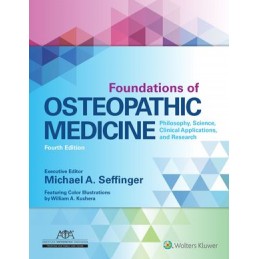 Foundations of Osteopathic Medicine: Philosophy, Science, Clinical Applications, and Research