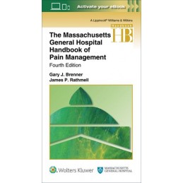 The Massachusetts General Hospital Handbook of Pain Management