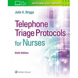 Telephone Triage Protocols for Nurses