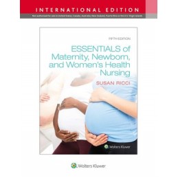 Essentials of Maternity, Newborn, and Women's Health