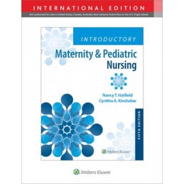 Introductory Maternity & Pediatric Nursing