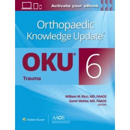 Orthopaedic Knowledge Update®: Trauma 6