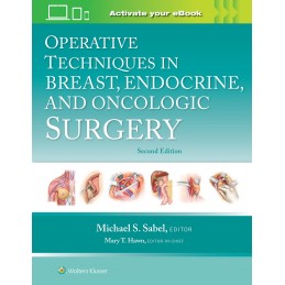 Operative Techniques in Breast, Endocrine, and Oncologic Surgery: Print + digital version with Multimedia