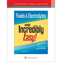 Fluids & Electrolytes Made Incredibly Easy!