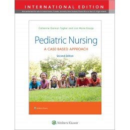 Pediatric Nursing: A Case-Based Approach