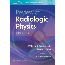 Review of Radiologic Physics: Print + digital version with Multimedia