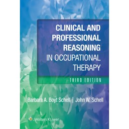 Clinical and Professional Reasoning in Occupational Therapy