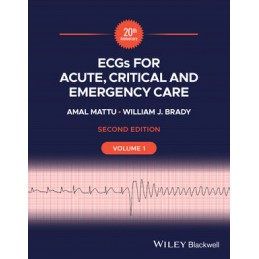 ECGs for Acute, Critical and Emergency Care, Volume 1