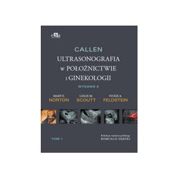 Callen Ultrasonografia w położnictwie i ginekologii. Tom 1