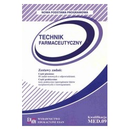 Egzamin zawodowy - technik farmaceutyczny 321301 - zestaw testów i zadań praktycznych