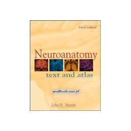 Neuroanatomy: Text and Atlas