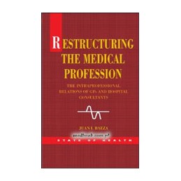 Restructuring the Medical...