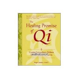 The Healing Promise of Qi:...