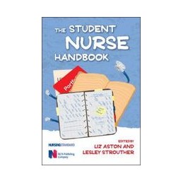 The Student Nurse Handbook