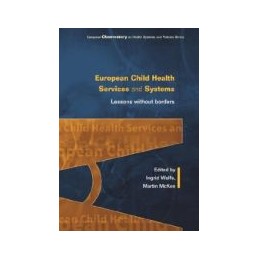 European Child Health Services and Systems: Lessons without Borders