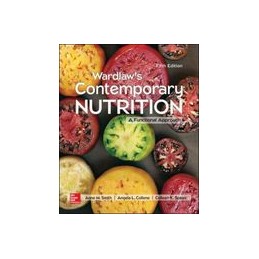 Wardlaw's Contemporary Nutrition: A Functional Approach