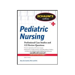 Schaum's Outline of Pediatric Nursing