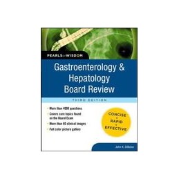 Gastroenterology and Hepatology Board Review: Pearls of Wisdom, Third Edition